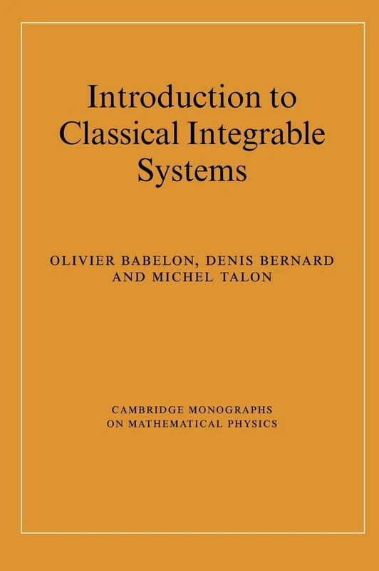 Introduction to Classical Integrable Systems (Cambridge Monographs on Mathematical Physics)