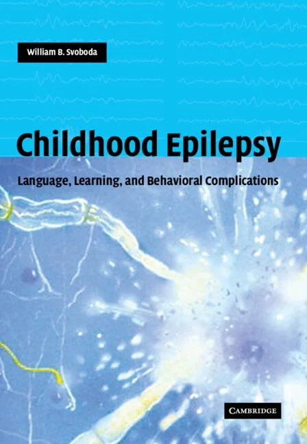 Childhood Epilepsy: Language, Learning and Behavioural Complications