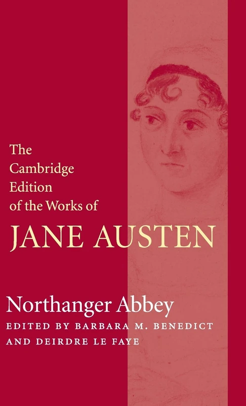 Northanger Abbey (The Cambridge Edition of the Works of Jane Austen)