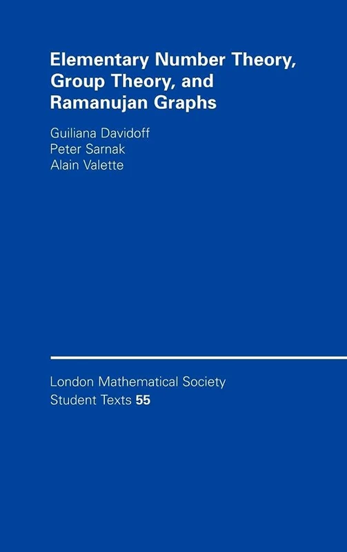 Elementary Number Theory, Group Theory and Ramanujan Graphs: 55 (London Mathematical Society Student Texts, Series Number 55) - Image 1