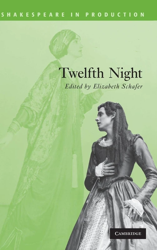 Twelfth Night (Shakespeare in Production)