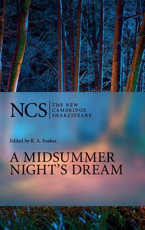 A Midsummer Night's Dream (The New Cambridge Shakespeare)