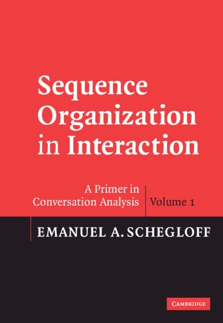 Sequence Organization in Interaction: Volume 1: A Primer in Conversation Analysis - Image 1