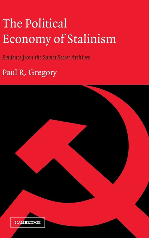 The Political Economy of Stalinism: Evidence from the Soviet Secret Archives - Image 1