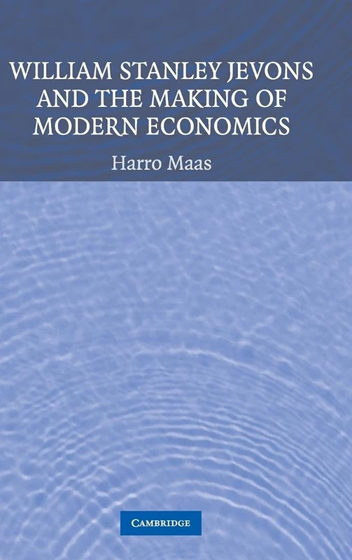 William Stanley Jevons and the Making of Modern Economics (Historical Perspectives on Modern Economics) - Image 1