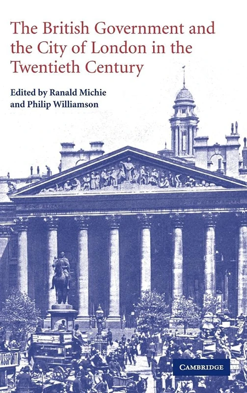 The British Government and the City of London in the Twentieth Century - Image 1