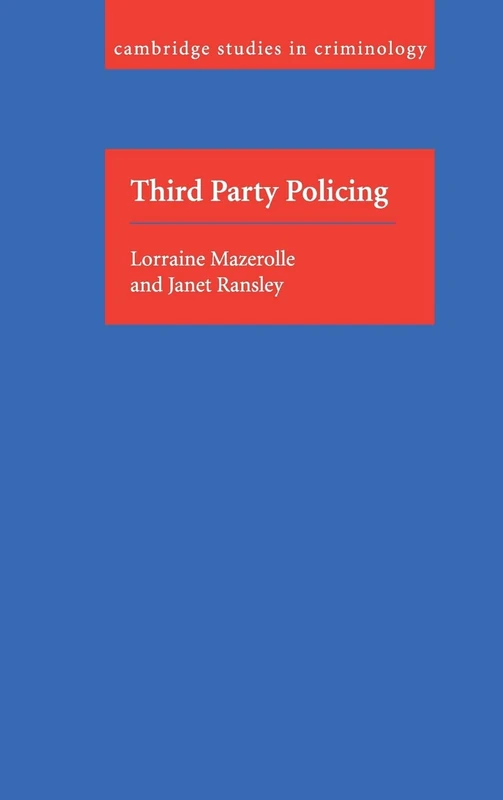 Third Party Policing (Cambridge Studies in Criminology)
