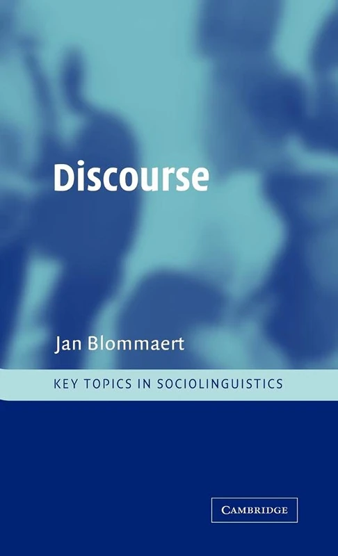 Discourse: A Critical Introduction (Key Topics in Sociolinguistics) - Image 1