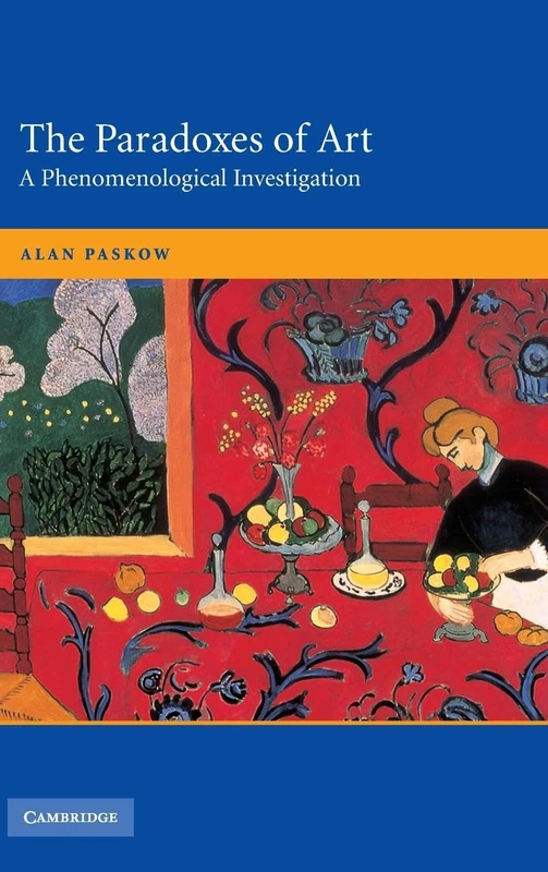 The Paradoxes of Art: A Phenomenological Investigation
