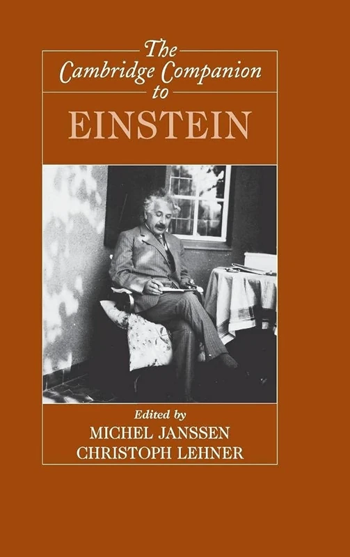 The Cambridge Companion to Einstein (Cambridge Companions to Philosophy)
