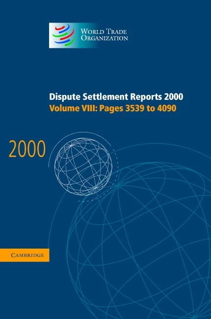 Cambridge WTO Dispute Settlement Reports 2000 - Volume 8