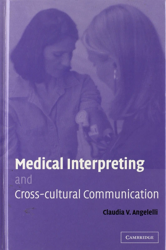 Medical Interpreting and Cross-cultural Communication