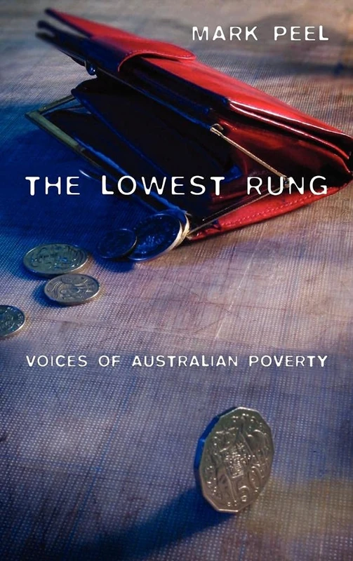 The Lowest Rung: Voices of Australian Poverty - Image 1
