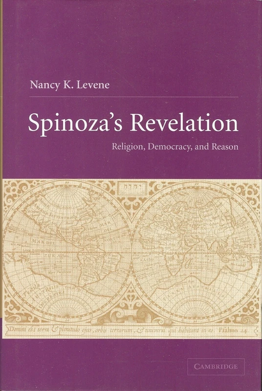 Spinoza's Revelation: Religion, Democracy, and Reason