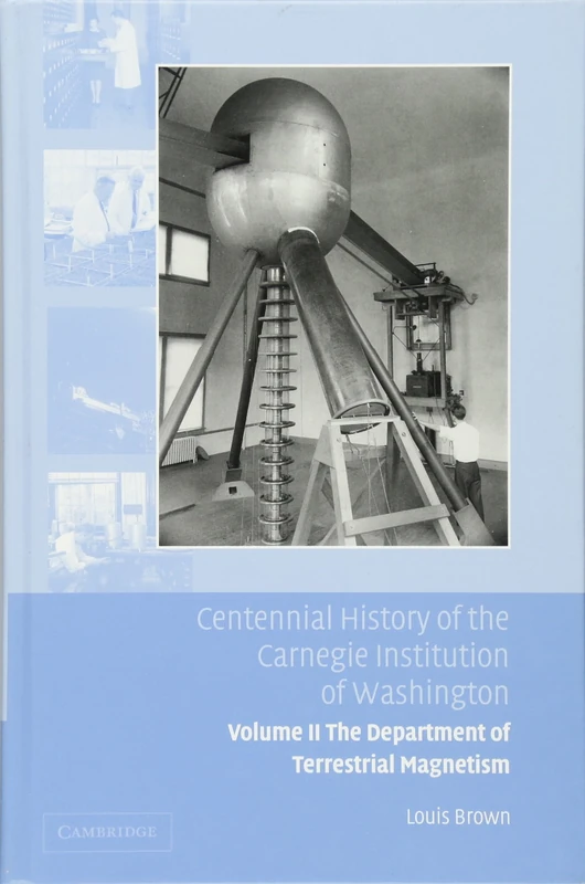 Centennial History of the Carnegie Institution of Washington: Volume 2, The Department of Terrestrial Magnetism: 02