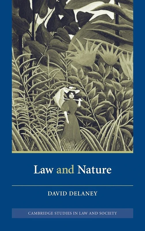 Law and Nature (Cambridge Studies in Law & Society)