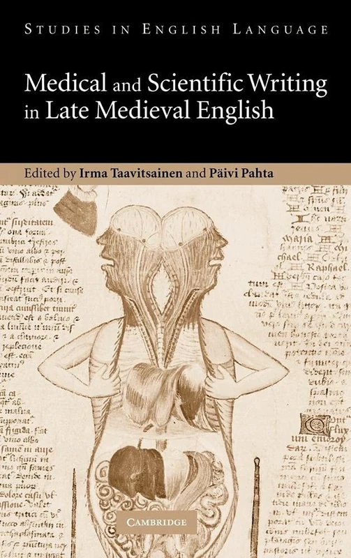 Medical and Scientific Writing in Late Medieval English (Studies in English Language)