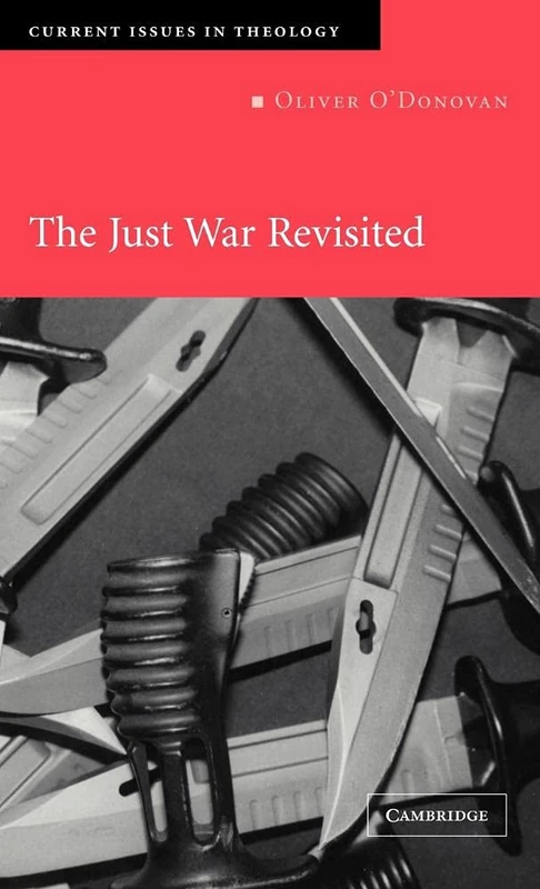 The Just War Revisited: 2 (Current Issues in Theology, Series Number 2) - Image 1