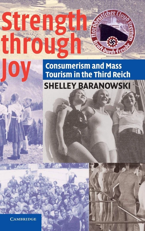 Strength through Joy: Consumerism and Mass Tourism in the Third Reich - Image 1