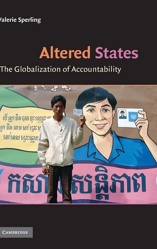 Altered States: The Globalization of Accountability: Globalization and Liberal State-building