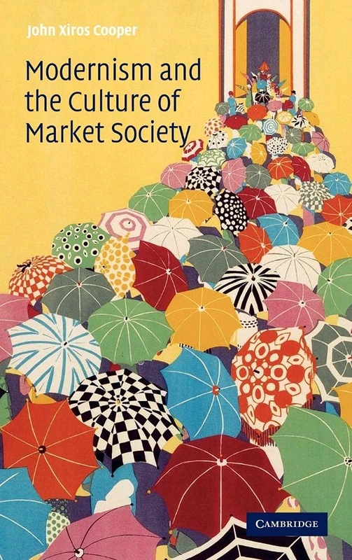 Modernism and the Culture of Market Society - Image 1