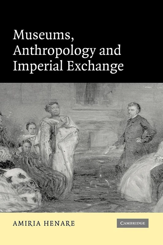 Museums, Anthropology and Imperial Exchange - Image 1