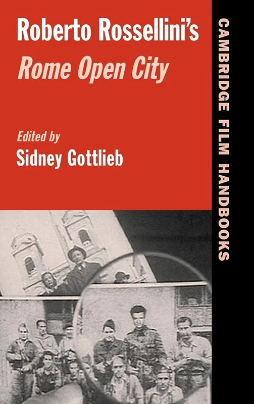 Roberto Rossellini's Rome Open City (Cambridge Film Handbooks)
