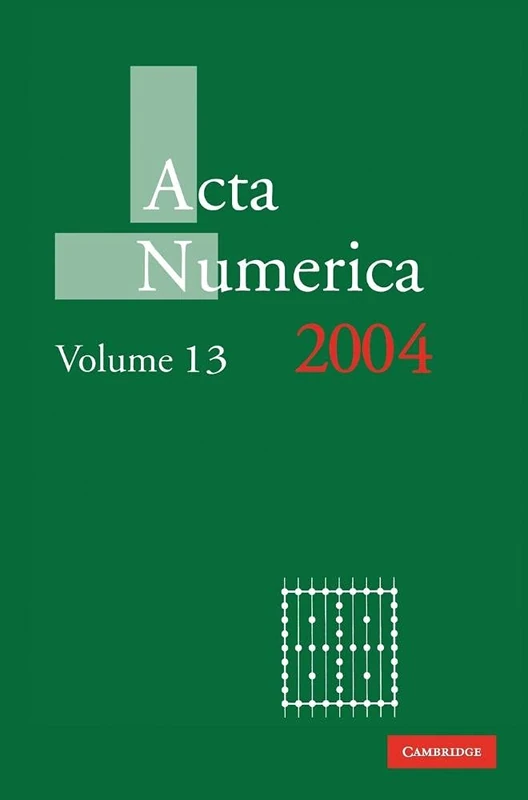 Acta Numerica 2004: Volume 13 (Acta Numerica, Series Number 13)