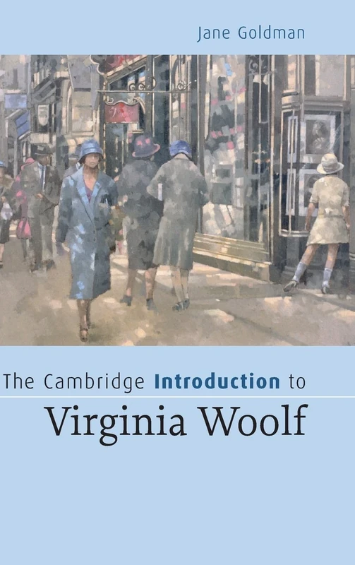 The Cambridge Introduction to Virginia Woolf (Cambridge Introductions to Literature)