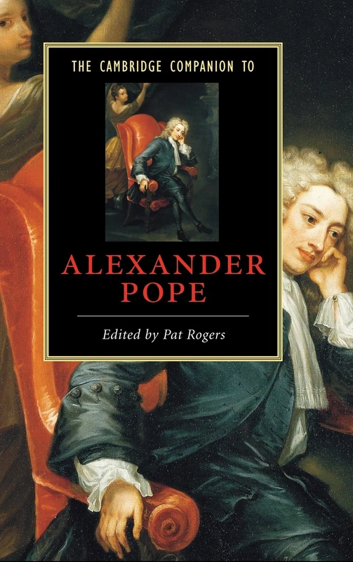 The Cambridge Companion to Alexander Pope (Cambridge Companions to Literature)