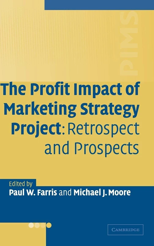 The Profit Impact of Marketing Strategy Project: Retrospect and Prospects - Image 1