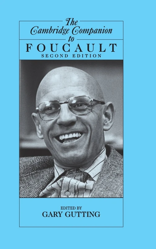 The Cambridge Companion to Foucault (Cambridge Companions to Philosophy)