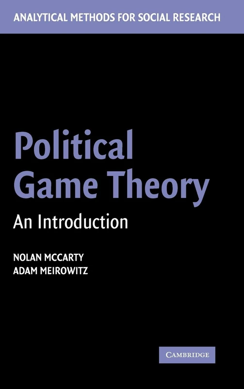 Political Game Theory: An Introduction (Analytical Methods for Social Research)