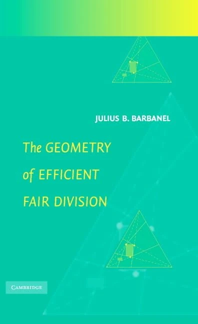 The Geometry of Efficient Fair Division - Cambridge University Press