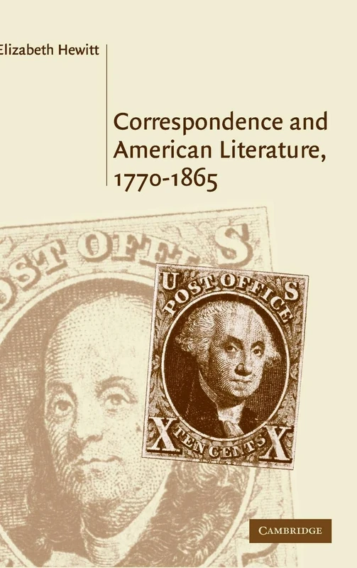 Correspondence and American Literature, 1770–1865: 146