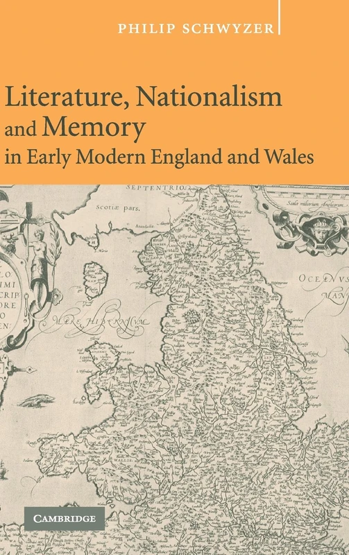 Literature, Nationalism, and Memory in Early Modern England and Wales - Image 1