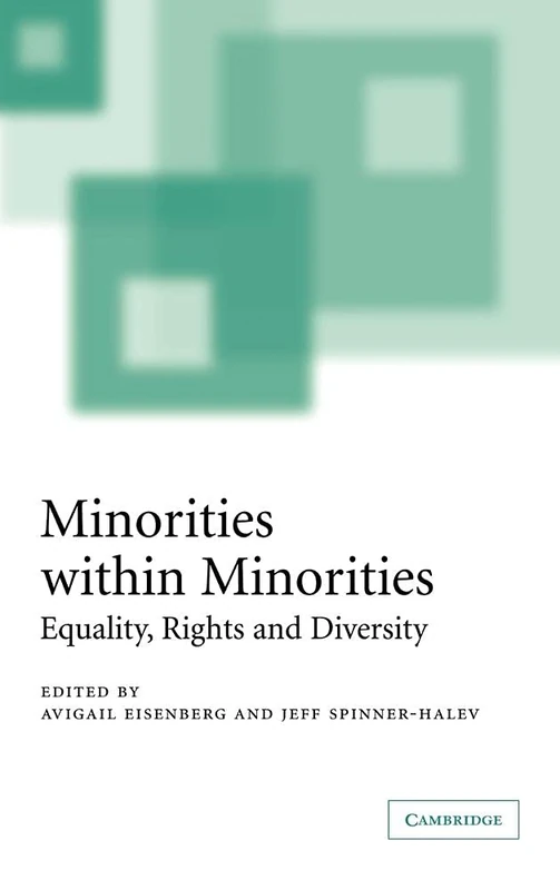 Minorities within Minorities: Equality, Rights and Diversity