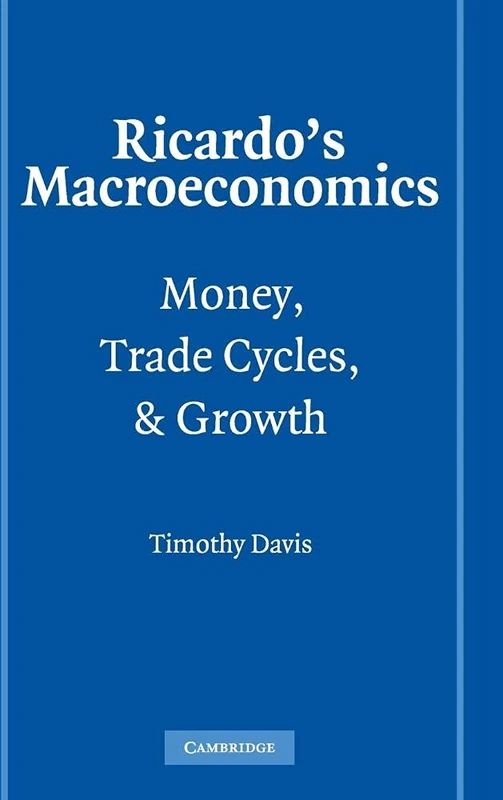 Ricardo's Macroeconomics: Money, Trade Cycles, and Growth (Historical Perspectives on Modern Economics) - Image 1