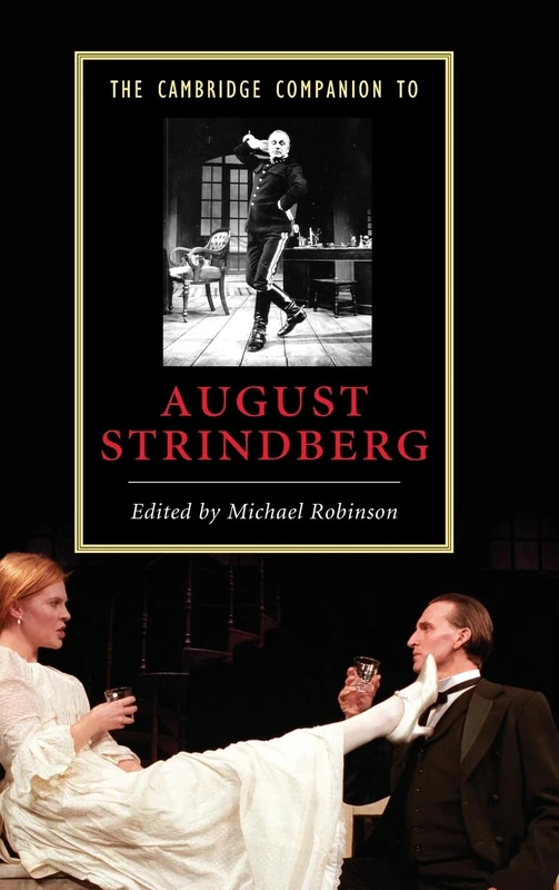 The Cambridge Companion to August Strindberg (Cambridge Companions to Literature)