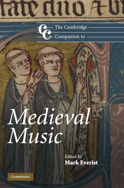 The Cambridge Companion to Medieval Music (Cambridge Companions to Music)