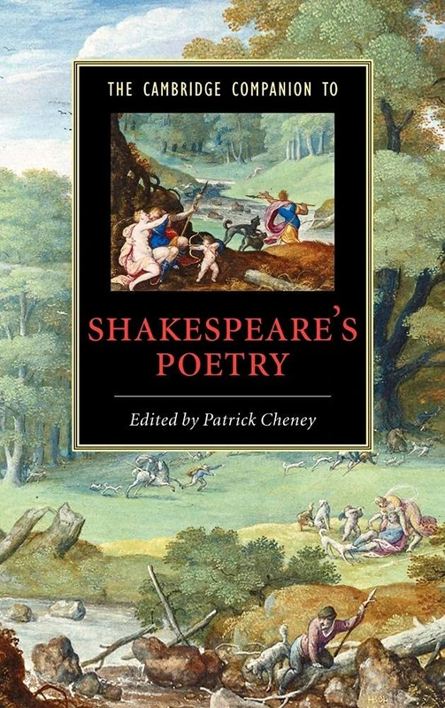 The Cambridge Companion to Shakespeare's Poetry (Cambridge Companions to Literature)