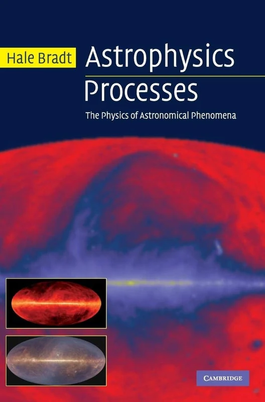 Astrophysics Processes: The Physics of Astronomical Phenomena