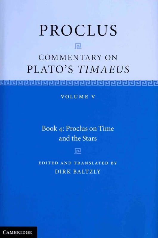 Proclus: Commentary on Plato's Timaeus: Volume 5, Book 4