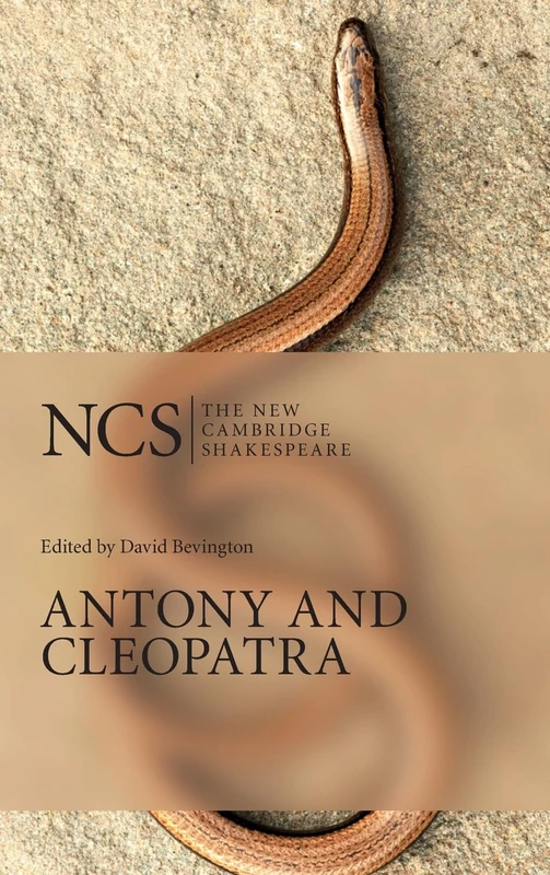 Antony and Cleopatra (The New Cambridge Shakespeare)