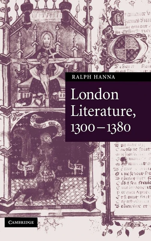 London Literature, 1300–1380: 57 (Cambridge Studies in Medieval Literature, Series Number 57)