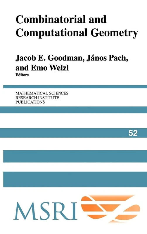 Combinatorial and Computational Geometry: 52 (Mathematical Sciences Research Institute Publications, Series Number 52) - Image 1