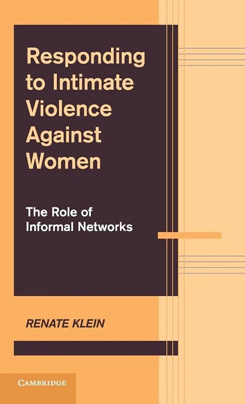 Responding to Intimate Violence against Women: The Role of Informal Networks (Advances in Personal Relationships) - Image 1
