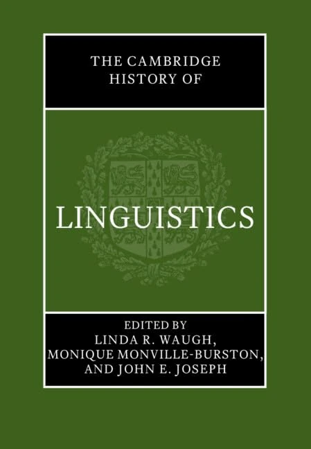 The Cambridge History of Linguistics