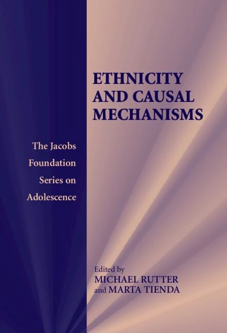 Ethnicity and Causal Mechanisms (The Jacobs Foundation Series on Adolescence) - Image 1