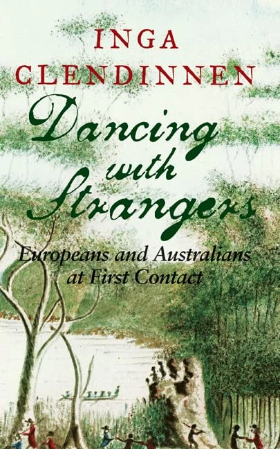 Dancing with Strangers: Europeans and Australians at First Contact - Image 1